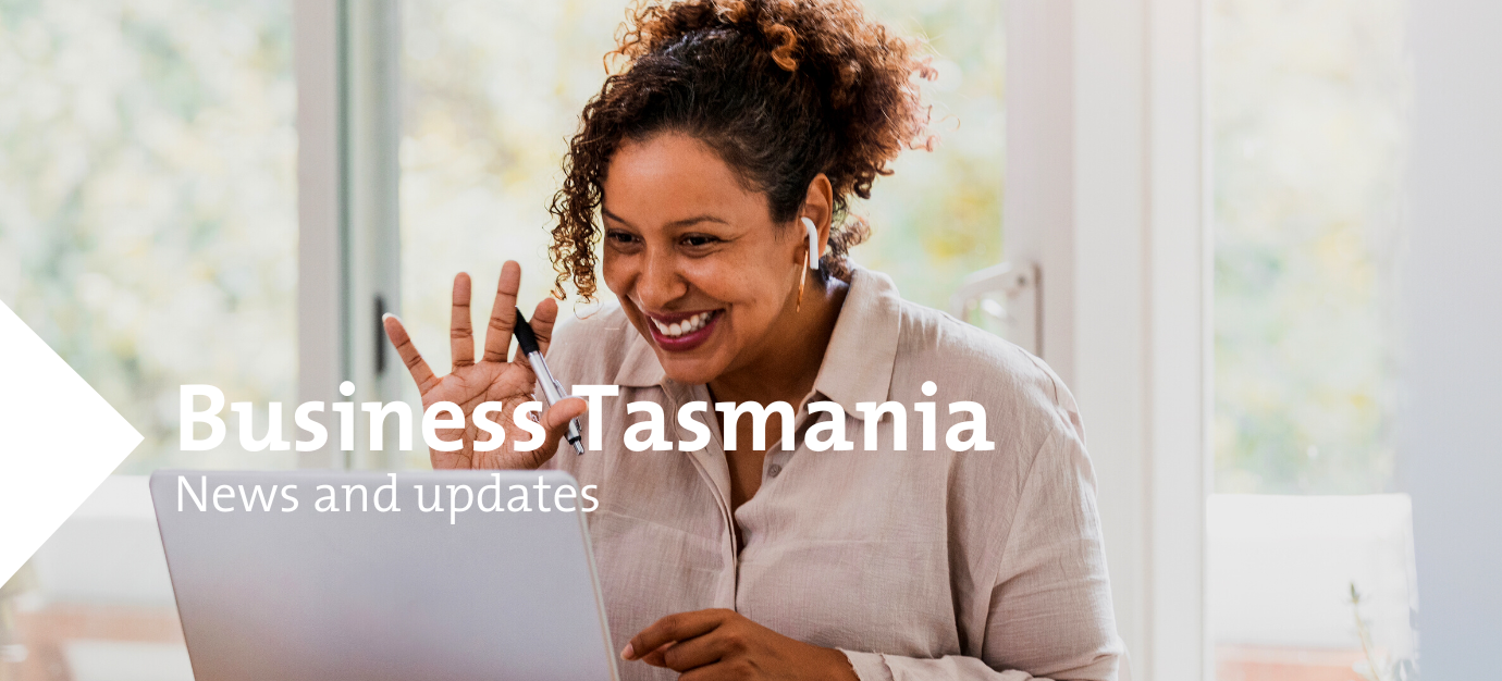Business Tasmania News and Updates